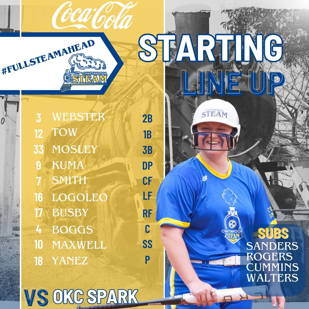 Your Chattanooga Steam Lineup for their first game of the 2024 Champion Cup Series is brought to you by Coca-Cola. #ChooChoo #AllAboardSteamTeam🚂

@hayleybusby54