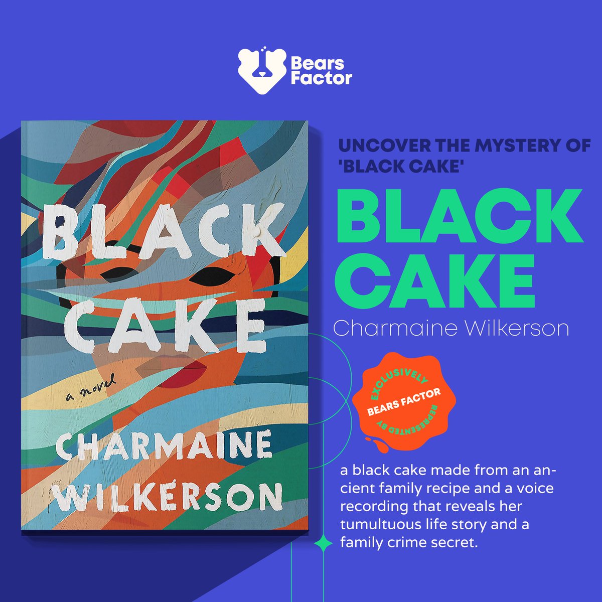 BearsFactor's tweet photo. Looking for a captivating historical mystery novel that will leave you spellbound and move your emotions? Don't miss #BlackCake by #CharmaineWilkerson, nominated for #theGoodreadsChoiceAward for Best Historical Fiction of 2022.
#BookFeature #BearsFactor https://t.co/ulSMawRhsg