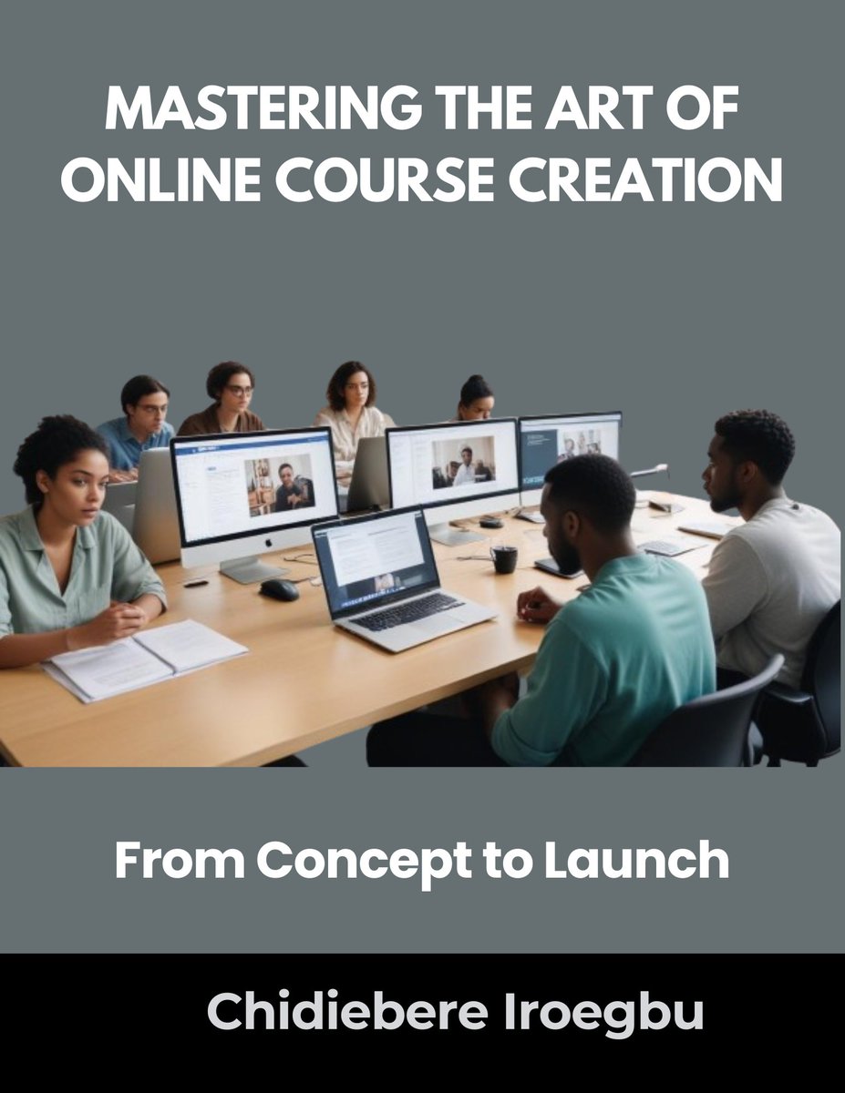 FIroegbu's tweet photo. MASTERING THE ART OF ONLINE COURSE CREATION: From Concept to Launch https://t.co/i0QiGRIZGz #Amazon via @Amazon https://t.co/i9gjWVbEn7