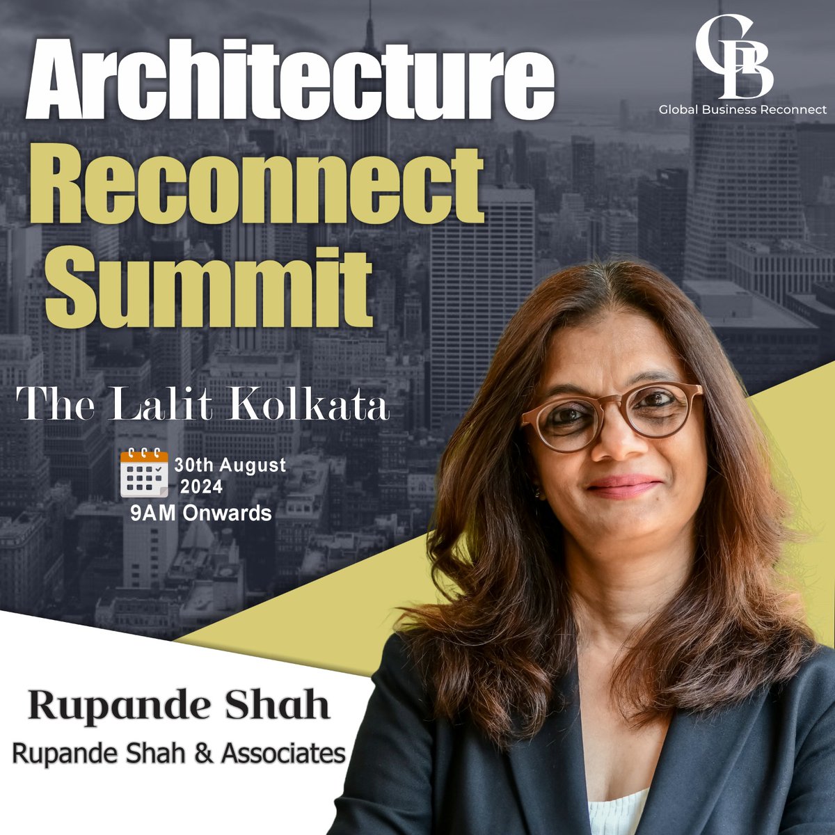 We are honored to announce that Ms. Rupande Shah from Rupande Shah &amp; Associates will be joining with us as our Eminent Panelist at the upcoming Architecture Reconnect Summit in Kolkata!!

Join us on..!
📷 30th August, 2024
📷 The Lalit, Kolkata

#architecturereconnectsummit #GBRC