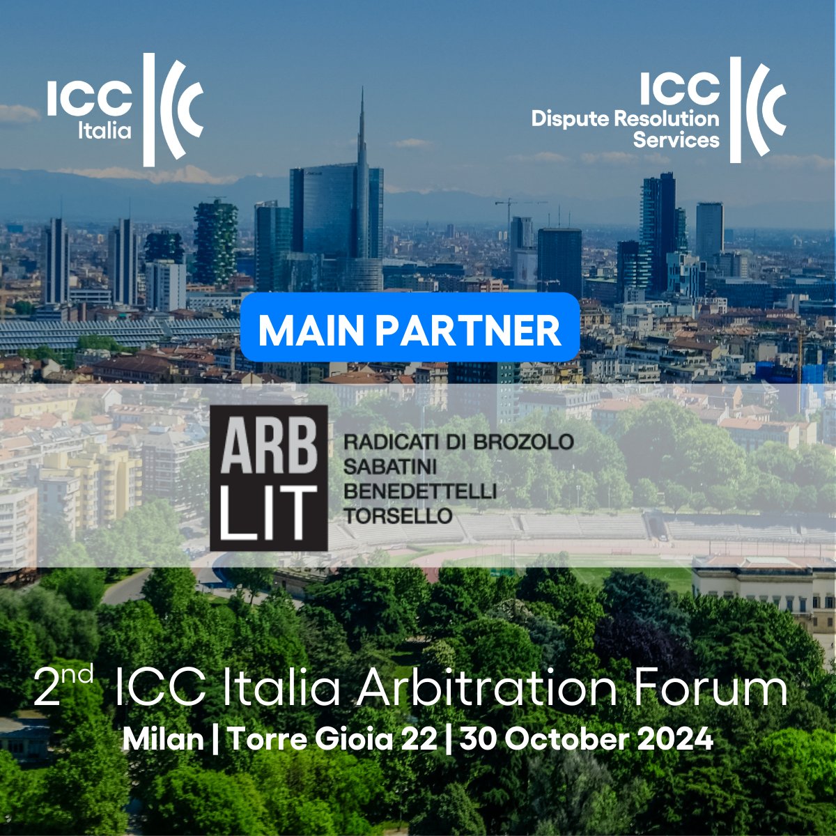 📢 Arblit è Main Partner della seconda edizione dell’ #ICCItaliaArbitrationForum.

📅 Il Forum si terrà a Milano presso Torre Gioia 22, mercoledì 30 Ottobre 2024.

➡️ Registrati ora. Posti limitati!
bit.ly/45dfZB8