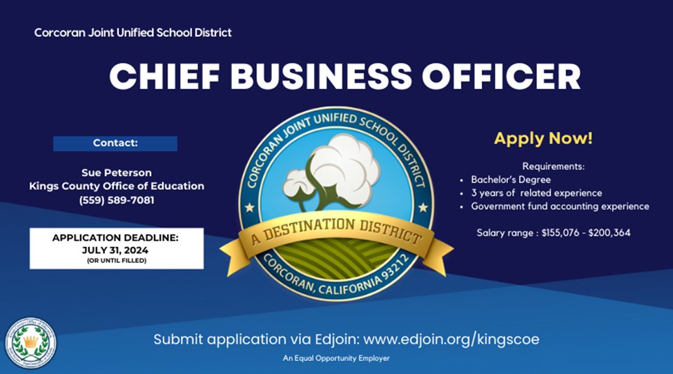 The Kings County Office of Education is supporting Corcoran Joint Unified School District in recruiting their next Chief Business Officer. Apply via EdJoin on the KCOE portal at edjoin.org/kingscoe