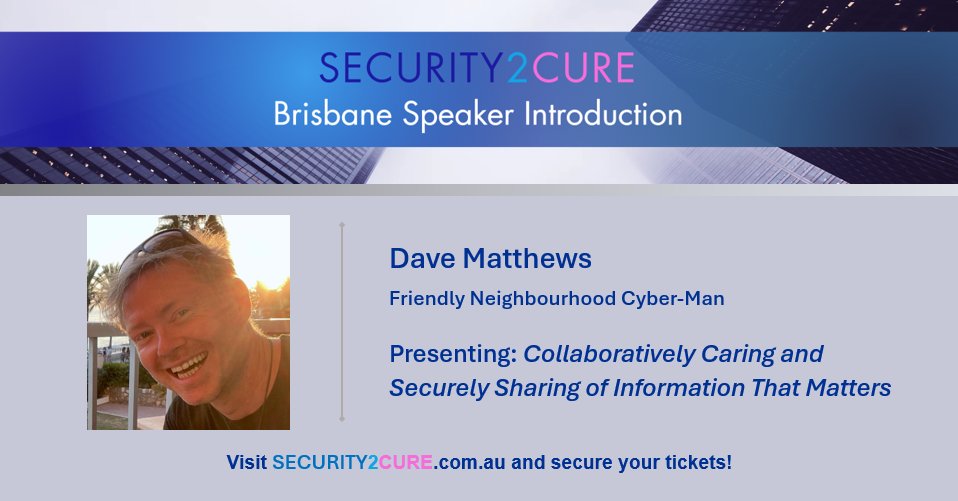 security2cure's tweet image. Join us on August 9, 2024 at Brisbane security2cure for an enlightening presentation by Dave Matthews on "Collaboratively Caring and Securely Sharing of Information That Matters." 
Visit security2cure.com.au to purchase your tickets.