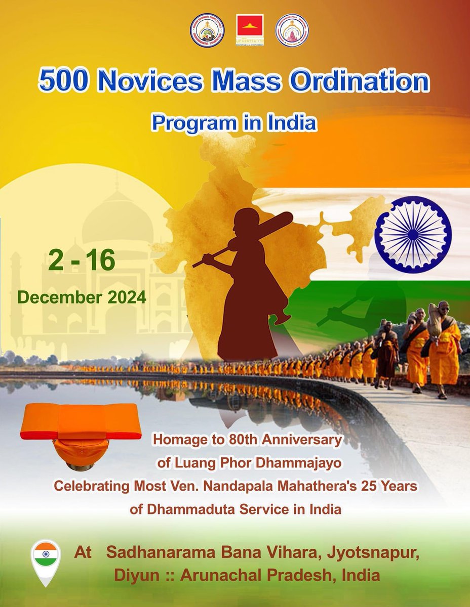 Psanitwong's tweet photo. 🇮🇳 🇧🇩 🇹🇭 500 #Novices Mass #Ordination Program in #India

Homage to #80th Anniversary of Luang Phor #Dhammajayo
Celebrating Most Ven. #Nandapala Mahathera's 25 Years of #Dhammaduta Service in India

At 
Sadhanarama Bana Vihara, Jyotsnapur, #Diyun :: #Arunachal Pradesh, #India

2-16 December 2024