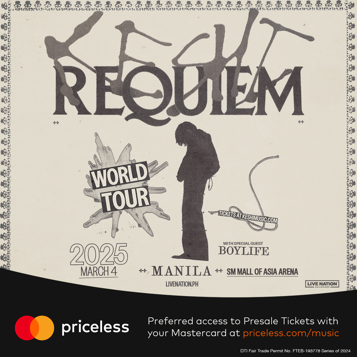 livenationph's tweet photo. 🌟 Get ready, Philippines! 🌟 keshi is bringing the REQUIEM World Tour to Manila!

📅 March 4, 2025
📍 SM Mall of Asia Arena

Don't miss the presales:
🎟️ Artist Presale: July 29, 10AM – 11:59PM
✨ Details at https://t.co/vNeiYXblzh

🎟️ Mastercard Presale: July 30, 10AM – August 1, 10AM
✨ Learn more at https://t.co/lbSkVpNccc

🎟️ LNPH Presale: August 1, 12PM – 11:59PM
✨ Sign up at https://t.co/TFXFfjwHBP

General Onsale: August 2, 12PM

For more info, go to https://t.co/TFXFfjwHBP.

#keshiInManila
#MastercardPH
