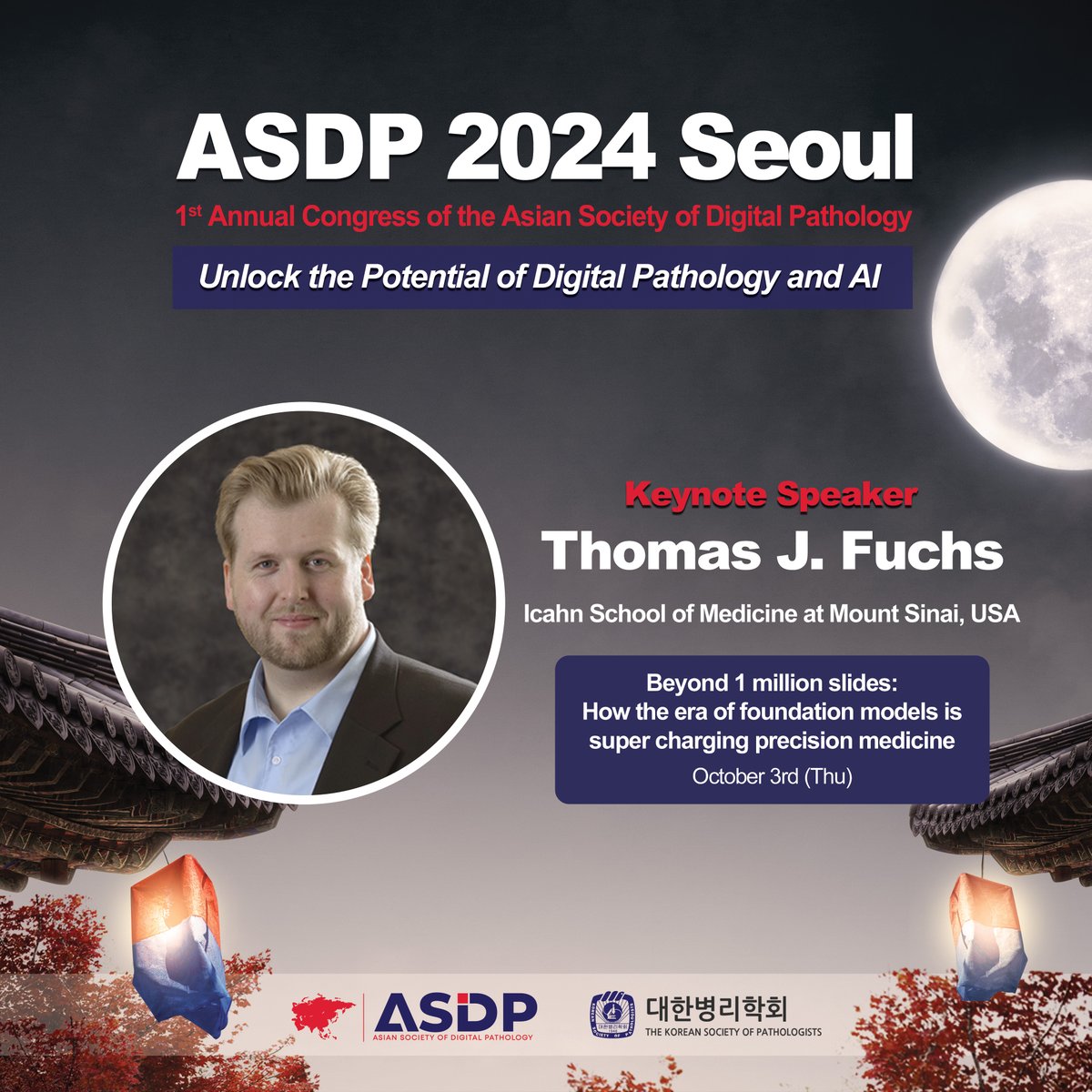 Asian Society of Digital Pathology - ASDP (@asdp_ai) on Twitter photo 🌟 Introducing Keynote Speaker: <a href="/ThomasFuchsAI/">Thomas J. Fuchs</a> at #ASDP2024Seoul!
👨🏼🏫 We are excited to welcome Thomas Fuchs from <a href="/IcahnMountSinai/">Icahn School of Medicine at Mount Sinai</a>, USA, as a keynote speaker for ASDP 2024 Seoul
#ASDP #ArtificialIntelligence #Medicine #pathX #pathTwitter 🌟 Introducing Keynote Speaker: <a href="/ThomasFuchsAI/">Thomas J. Fuchs</a> at #ASDP2024Seoul!
👨🏼🏫 We are excited to welcome Thomas Fuchs from <a href="/IcahnMountSinai/">Icahn School of Medicine at Mount Sinai</a>, USA, as a keynote speaker for ASDP 2024 Seoul
#ASDP #ArtificialIntelligence #Medicine #pathX #pathTwitter