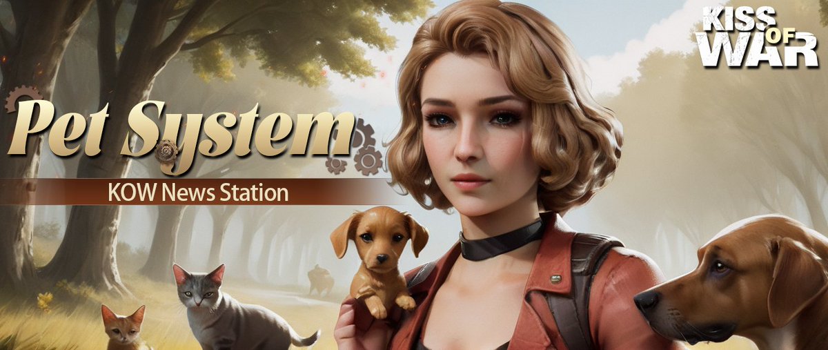 -𝐊𝐎𝐖 𝐍𝐞𝐰𝐬 𝐒𝐭𝐚𝐭𝐢𝐨𝐧-
𝐏𝐞𝐭 𝐒𝐲𝐬𝐭𝐞𝐦 𝐋𝐚𝐮𝐧𝐜𝐡!

The new pet system is coming soon, and you will have the chance to get five different cute pets! Which one do you like best? Click the link below to enter the KOW official community-shared document to view