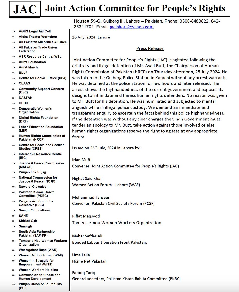 JAC is agitated following the arbitrary and illegal detention of Mr. Asad Butt, the Chairperson of <a href="/HRCP87/">Human Rights Commission of Pakistan</a> on Thursday afternoon, 25 July 2024.
We demand an immediate and transparent enquiry to ascertain the facts behind this police highhandedness.
