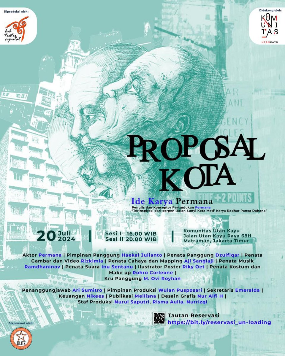 PERTUNJUKAN “PROPOSAL KOTA”
Ide Karya Permana
PERTUNJUKAN “PROPOSAL KOTA”
Ide Karya Permana
Terinspirasi dari cerpen | “Jalan Sunyi Kota Mati” Karya Radhar Panca Dahana