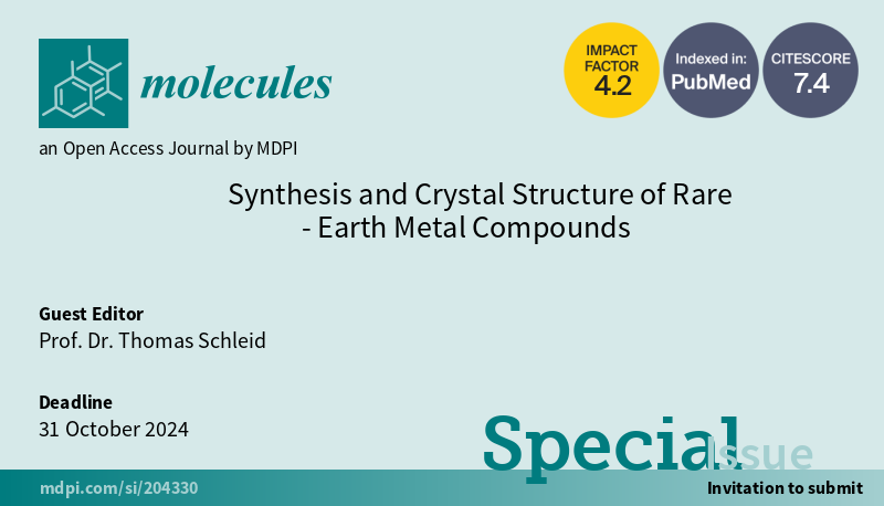 Molecules_MDPI's tweet photo. 📢Call for Submissions to the Special Issue: "Synthesis and Crystal Structure of Rare-Earth Metal Compounds"
✏️Guest edited by Prof. Dr. Thomas Schleid (University of Stuttgart, Germany)
🔗https://t.co/tpLZaeVY3A
💠#rare_earth_metal #crystal_structures #luminescence https://t.co/Rg4Xpg6Yeq
