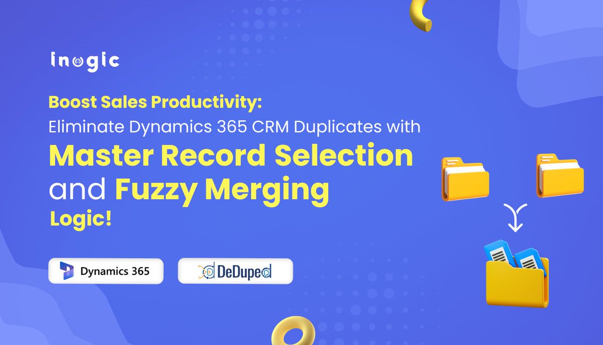 inogic's tweet image. Boost Sales Productivity: Eliminate Dynamics 365 CRM Duplicates with Master Record Selection and Fuzzy Merging Logic! @CRMSoftwareblog

bit.ly/3TZ4nh0

#Dynamics365 #CRM #DataRecords #MSDyn365
