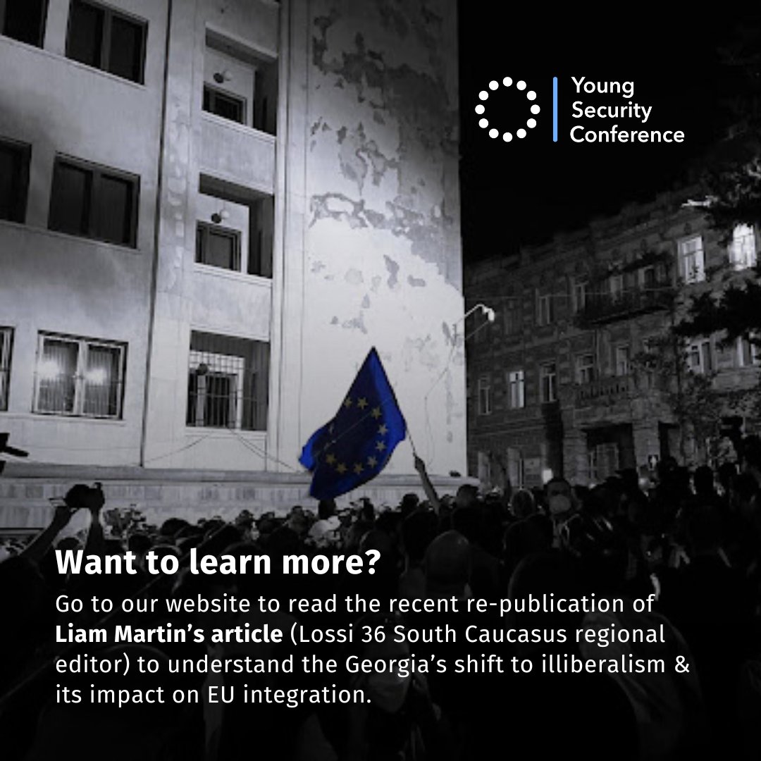 YSConference's tweet image. Re-publication: 'Whither Europe? Illiberalism in Georgia and the dilemma of Eastern Enlargement' by @MartianLMartin, Caucasus Regional Editor at Lossi 36.
🇬🇪🇪🇺 Discover how #Georgia's political shift challenges the #EU’s balance of values &amp;amp; geopolitics: lnkd.in/epZtkjS9
