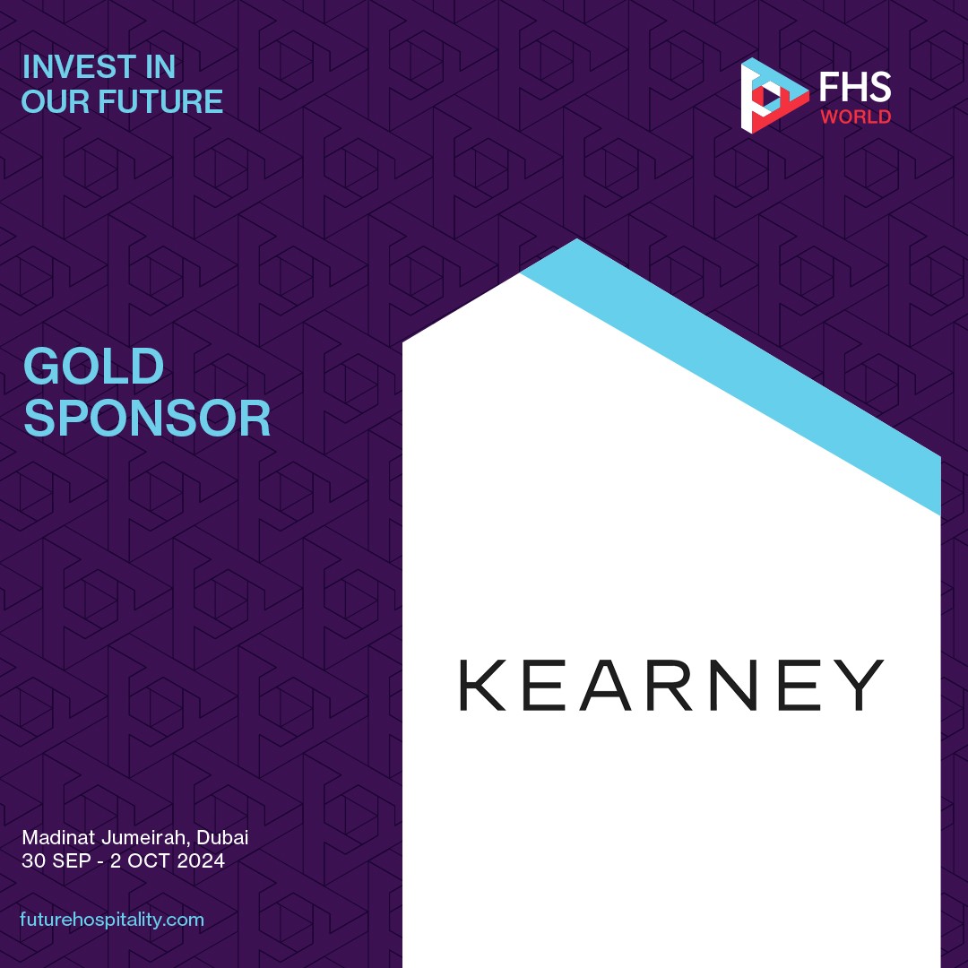 <a href="/kearney_mea/">Kearney MEA</a> has joined FHS World as Gold Sponsor.

Driven by a commitment to make a difference, Kearney works alongside clients to regenerate their businesses and create a future that works for everyone.

Explore Kearney’s vision for the future of hospitality at FHS World: