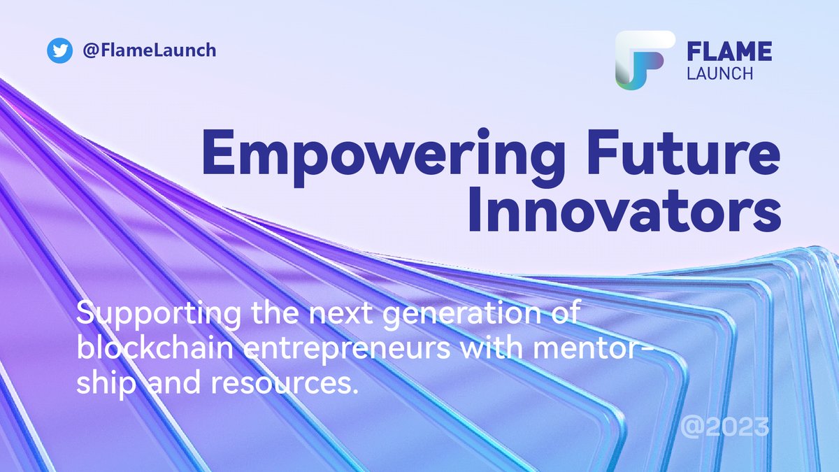 🚀 Empowering Future Innovators 

At #FLAMES , we're dedicated to supporting the next generation of blockchain entrepreneurs. Through mentorship and resources, we're paving the way for groundbreaking innovations.
