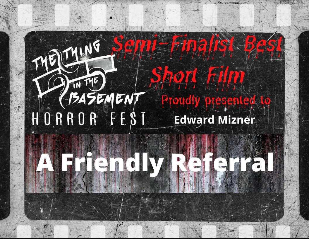 A Friendly Referral is a semi-finalist <a href="/ThinginBasement/">Thing in the Basement</a>! Thank you for the recognition among so many other great films!
#actorslife #filmmaking #horrorfilm