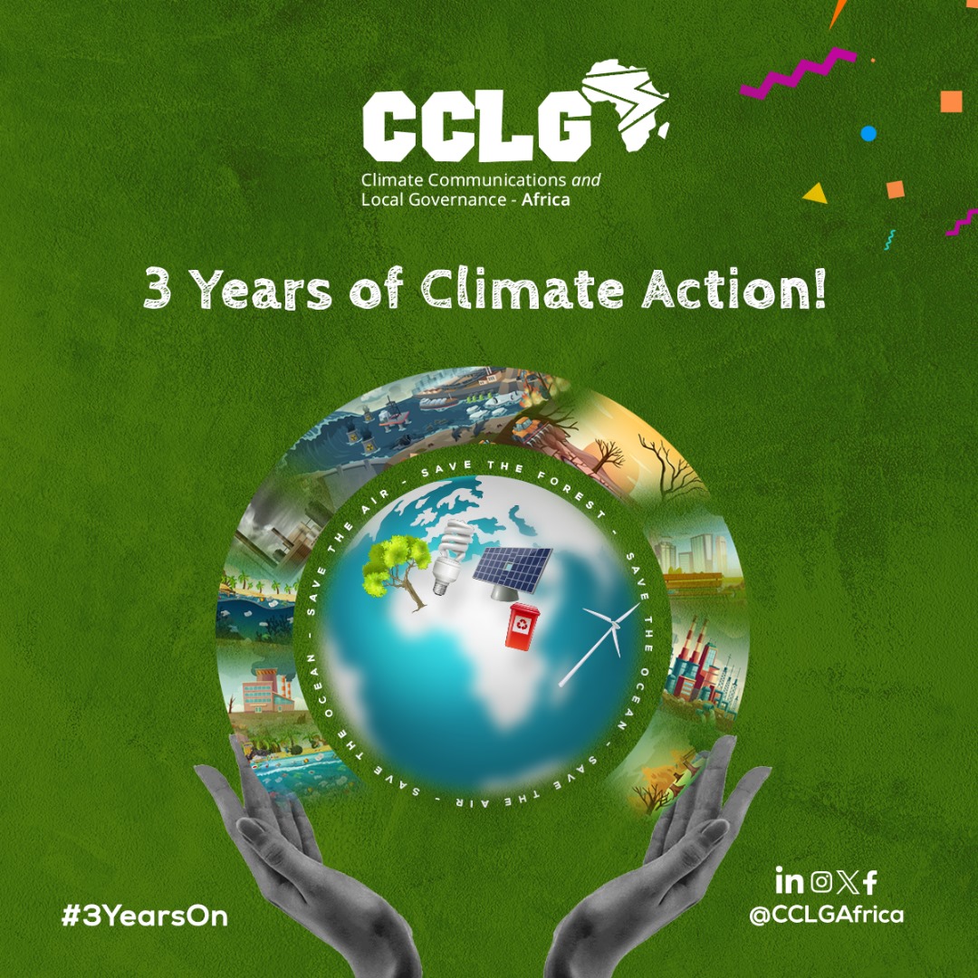 We're proud to have spent three years amplifying the voice of climate action, and empowering communities. Thanks to our incredible team, partners, and supporters who have been with us every step of the way. 
#CCLGAfrica
#3YearAnniversary 
#Sustainability
 #ClimateAction