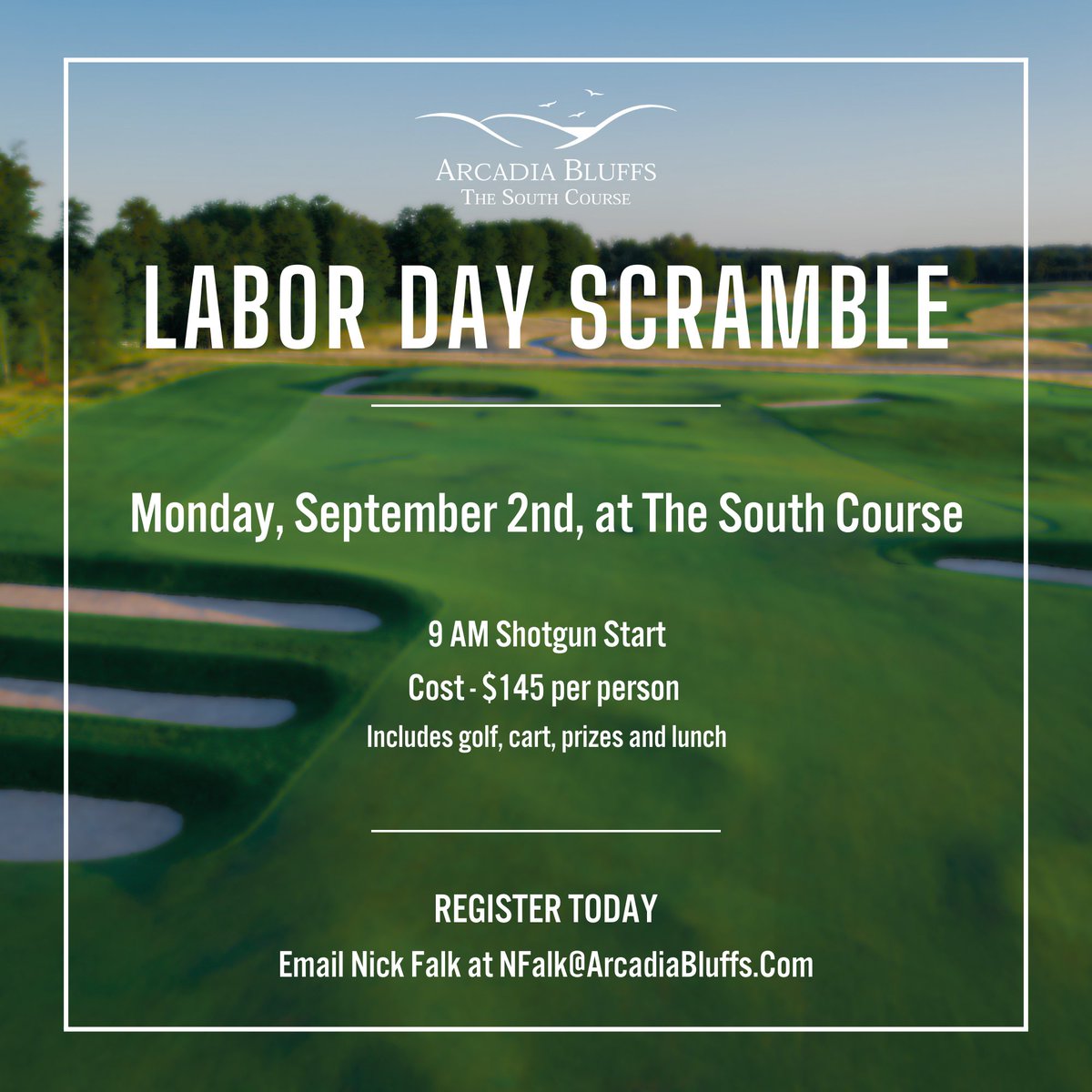 Arcadia Bluffs Golf Club (@arcadia_bluffs) on Twitter photo Registration is now open for our 2024 Labor Day Scramble!
- 4 Person Scramble at The South Course
- 9:00 am Shotgun Start
- Limited to 120 players
- $145/Player
~ Includes golf, food, and prizes
Email NFalk@ArcadiaBluffs.com to register your group. Registration is now open for our 2024 Labor Day Scramble!
- 4 Person Scramble at The South Course
- 9:00 am Shotgun Start
- Limited to 120 players
- $145/Player
~ Includes golf, food, and prizes
Email NFalk@ArcadiaBluffs.com to register your group.