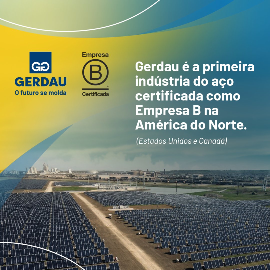 gerdau's tweet photo. A Gerdau a 1ª indústria do aço certificada como #EmpresaB na Am. do Norte 🤩 Nossas operações de #AçosEspeciais e #AçosLongos nos EUA e Canadá se unem à #GerdauSummit e #Siderperu em um novo marco da nossa estratégia para moldar um futuro +sustentável. @bcorpuscan @SistemaB https://t.co/Fgd74ivrcw