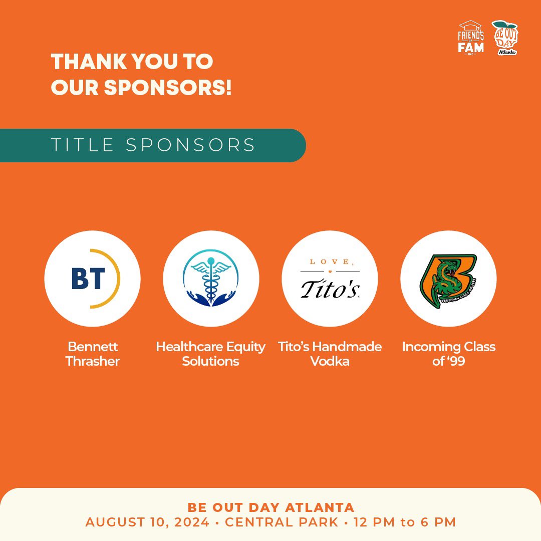 FriendsofFAMInc's tweet photo. With much gratitude, we want to say THANK YOU to ALL of our sponsors for your generous donations to the #BeOutDayATL Scholarship Fund‼️ This would not be possible without you.

#FriendsofFAM #BODATL https://t.co/m0xlZK4B27