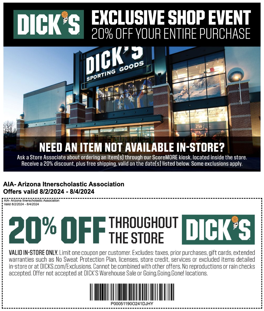 AZPreps365 (@azpreps365) on Twitter photo AIA is excited to announce a continued partnership with <a href="/DICKS/">DICK'S Sporting Goods</a> Sporting Goods for the 2024-2025 School Year! The coupon is valid in-store on 8/2 through 8/4 and must be shown at the register during checkout. AIA is excited to announce a continued partnership with <a href="/DICKS/">DICK'S Sporting Goods</a> Sporting Goods for the 2024-2025 School Year! The coupon is valid in-store on 8/2 through 8/4 and must be shown at the register during checkout.