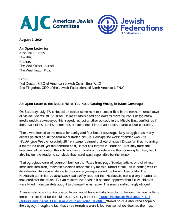 AJCGlobal's tweet photo. AJC and @JFederations issued an open letter today, calling out @WashingtonPost, @CNN, @AP, @BBC, and other news outlets for their biased and incomplete reporting following the Hezbollah rocket attack that killed 12 Druze Israeli kids and the assassination of Hamas leader Ismail Haniyeh. 

Amid rising tensions in the Middle East and a surge in global antisemitism, accurate reporting on Israel and the region is crucial.

Read the full letter:
https://t.co/cVuSFQzwDq