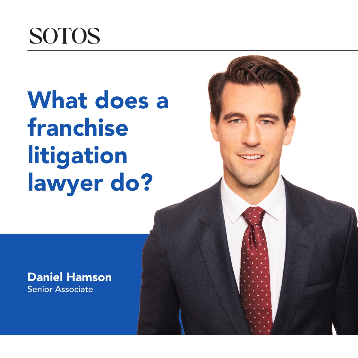 Daniel Hamson provides insights into the role of a franchise litigation lawyer. Read the full article here: sotosllp.com/daniel-hamson-….

#Franchisor #FrachiseLitigationLawyer #LitigationLawyer #Franchise #Franchising #FranchiseLawyer #FranchiseLaw #FranchisinginCanada