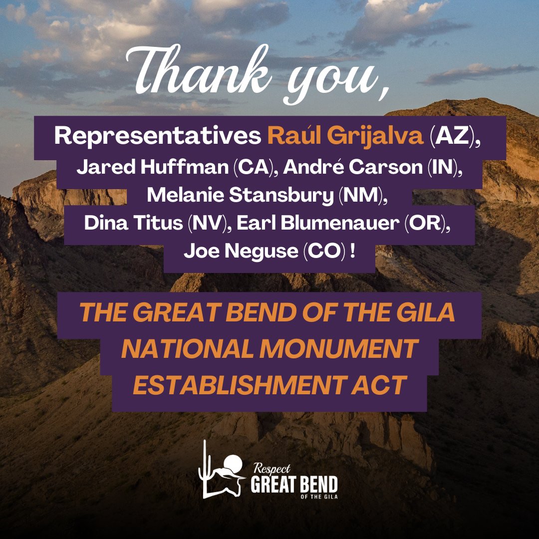 MonumentsForUSA's tweet photo. The Great Bend of the Gila National Monument Establishment Act has been introduced to protect the #GreatBendoftheGila.  Thank you @RepRaulGrijalva! Read the press releases and sign the letter of support here: https://t.co/lenZGIVOAU https://t.co/lYWyMQDF1K