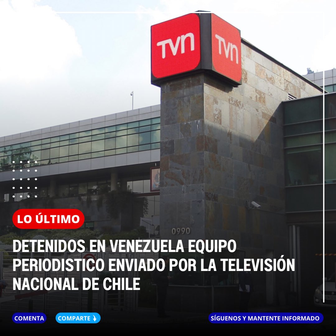 ⭕️ #ÚLTIMAHORA | Militares venezolanos detienen a equipo periodístico de la Televisión Nacional de Chile. Los corresponsales enviados son Iván Nuñez y el camarógrafo José Luis Tapia. TVN ha emitido una declaración pública exigiendo su liberación.

#ANN
