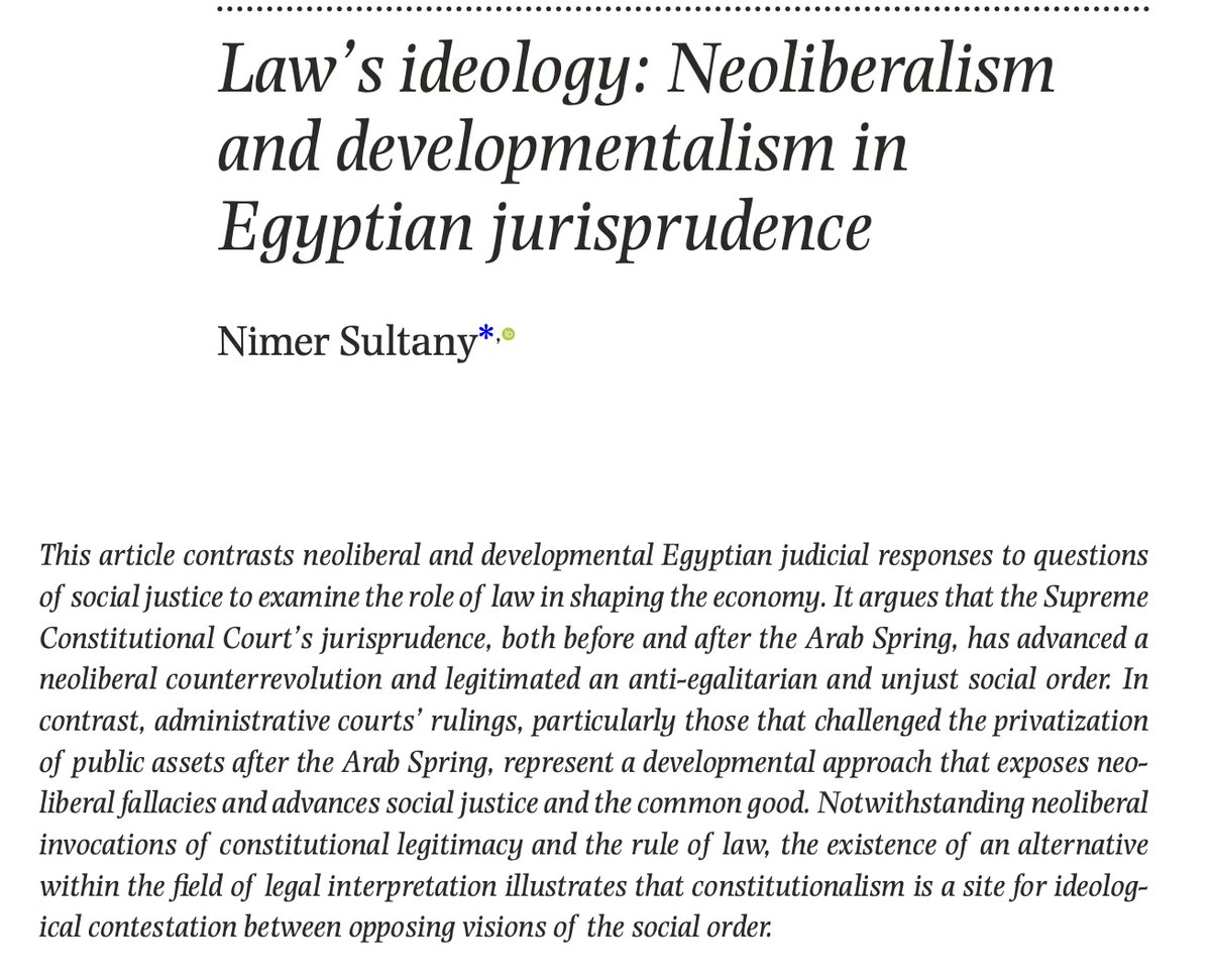 Nimer Sultany (@nimersultany) on Twitter photo Open access: This article has been long in the making. it continues my book's examination of law and revolution in the Arab Spring.
"Law’s ideology: Neoliberalism and developmentalism in Egyptian jurisprudence" <a href="/icon_journal/">International Journal of Constitutional Law</a> academic.oup.com/icon/article/d… Open access: This article has been long in the making. it continues my book's examination of law and revolution in the Arab Spring.
"Law’s ideology: Neoliberalism and developmentalism in Egyptian jurisprudence" <a href="/icon_journal/">International Journal of Constitutional Law</a> academic.oup.com/icon/article/d…