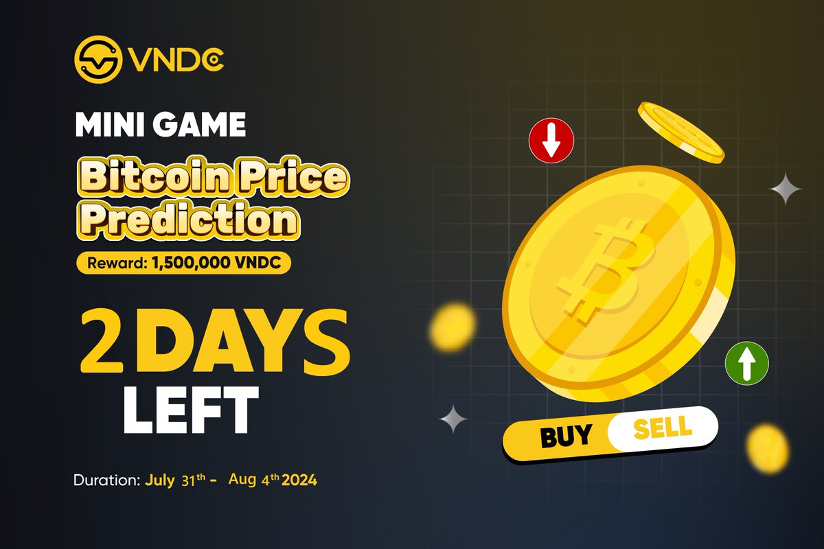 vndc_v2's tweet photo. 🌟 2 DAYS LEFT of #BTC Price Guessing: Your Chance to Win 1,500,000 VNDC! 🌟

Join our #BTC closing price guessing event on Onus (Week: July 29th - Aug 4th, 2024) for a chance to win exciting rewards! 🤑

Detail here: https://t.co/EGPojMpSIk https://t.co/O9zGwpG2Nw