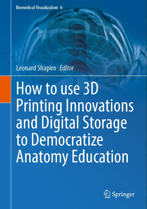 Leonard Shapiro (@leonard_shapiro) on Twitter photo Volume 6 of Biomedical Visualization coming out in October 2024! Pre-order now. 'How to use 3D Printing Innovations and Digital Storage to Democratize Anatomy Education'. Volume Editor <a href="/leonard_shapiro/">Leonard Shapiro</a> , Series Editor Professor Paul M. Rea <a href="/SpringerNature/">Springer Nature</a> lnkd.in/dDQcBHWV Volume 6 of Biomedical Visualization coming out in October 2024! Pre-order now. 'How to use 3D Printing Innovations and Digital Storage to Democratize Anatomy Education'. Volume Editor <a href="/leonard_shapiro/">Leonard Shapiro</a> , Series Editor Professor Paul M. Rea <a href="/SpringerNature/">Springer Nature</a> lnkd.in/dDQcBHWV