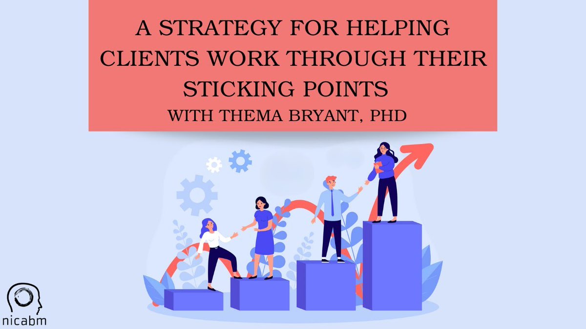 A Strategy for Helping Clients Work Through their Sticking Points – with Thema Bryant, PhD dlvr.it/TBQCMb