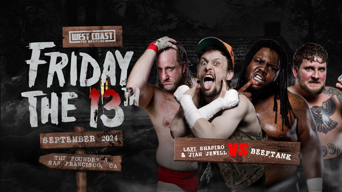 🚨FRIDAY THE 13TH UPDATE🚨

Levi Shapiro x Jiah Jewell vs BEEF TANK

FRIDAY THE 13TH  
Friday, September 13 2024 
The Foundry SF 
San Francisco, CA 

TICKETS ON SALE NOW!!
westcoastpro.eventbrite.com