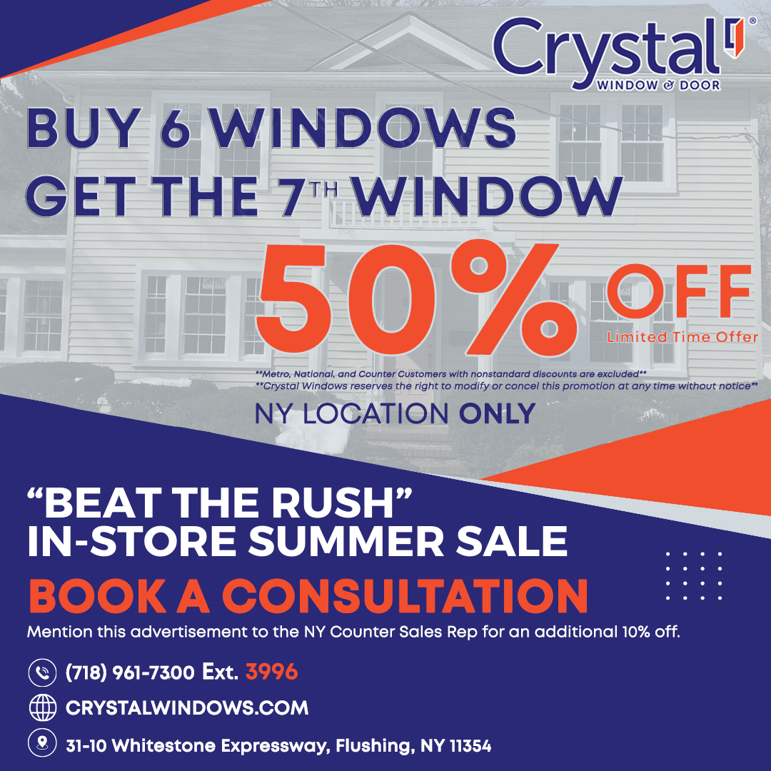 CrystalWindowCA's tweet image. Transform your home this summer with #CrystalWindows !🏠🪟

Buy 6 windows and get the 7th 50% OFF! 🪟

Book a FREE consultation and mention this ad when you visit our NY store for an EXTRA 10% OFF

🚨 Limited Time Offer! 🚨

#CrystalWindows #SummerSale