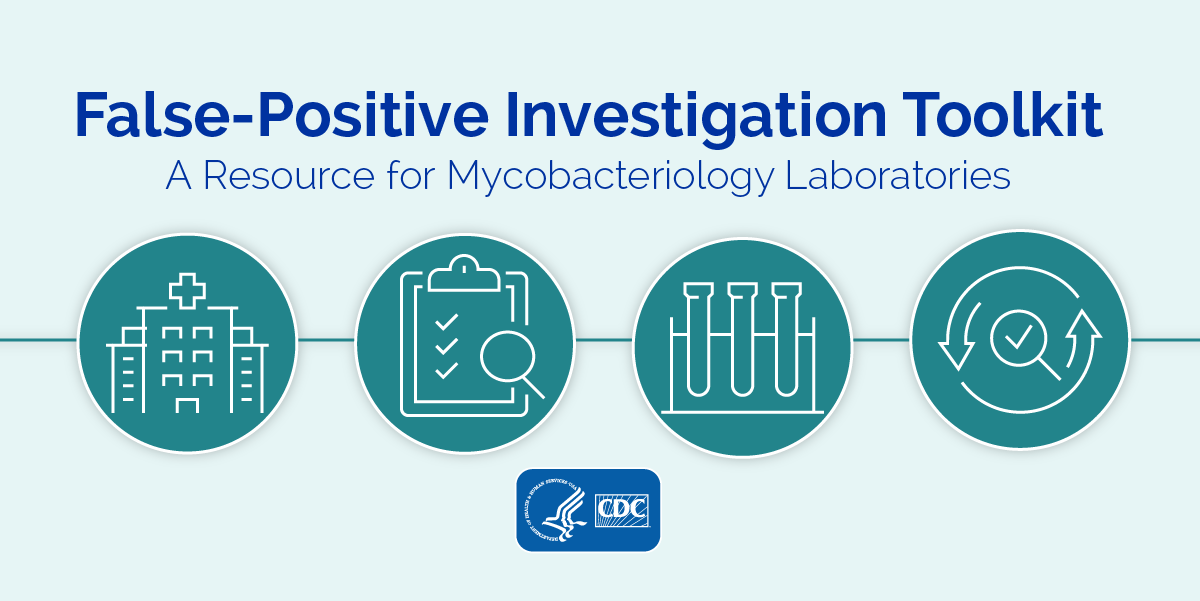 CDC_TB's tweet photo. The False-Positive Investigation Toolkit provides mycobacteriology lab staff with resources to recognize potential false-positive results and to assist in false-positive investigations. Download the toolkit here: https://t.co/2rYjDwYFXC https://t.co/HlMqnKYIsQ