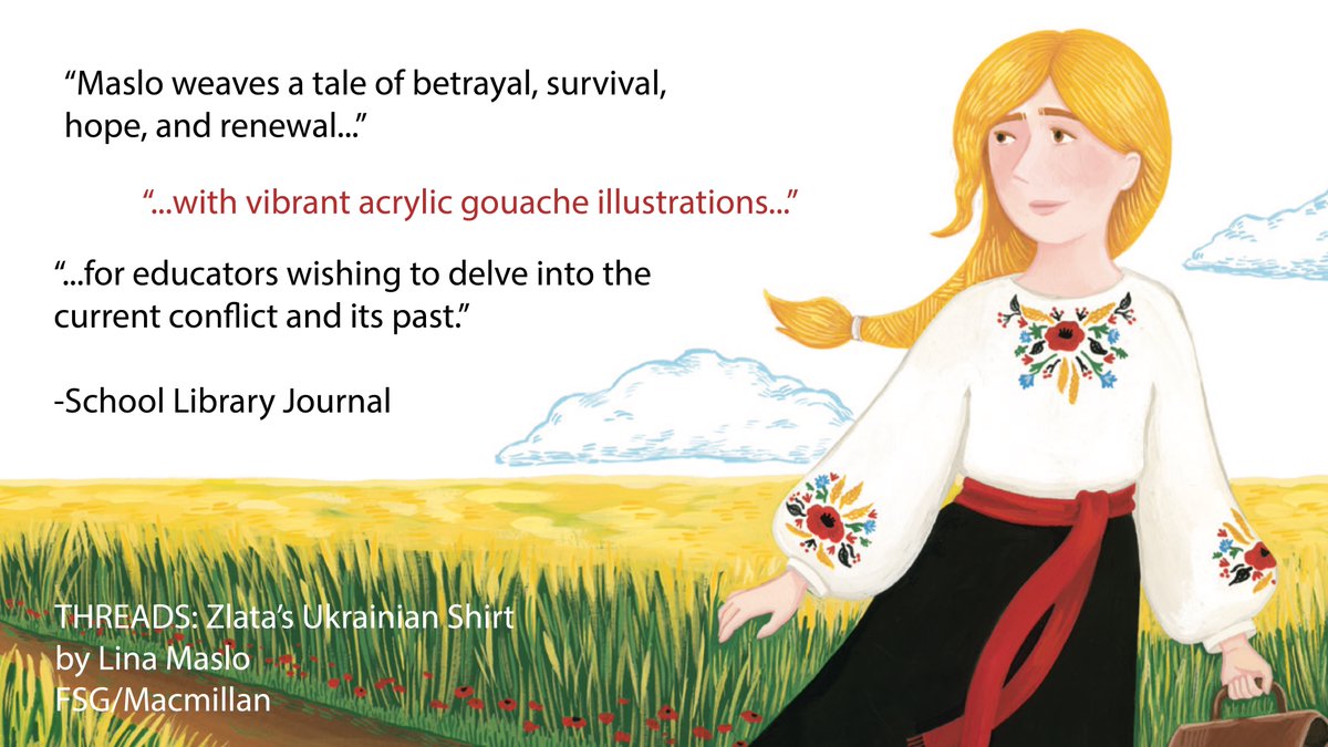 linamaslo's tweet photo. Thank you to School Library Journal @sljournal for this wonderful review of THREADS: Zlata's Ukrainian Shirt! 
#kidlitart #threads #ukraine #UkraineRussiaWar️️ https://t.co/hJ2C4klvyw