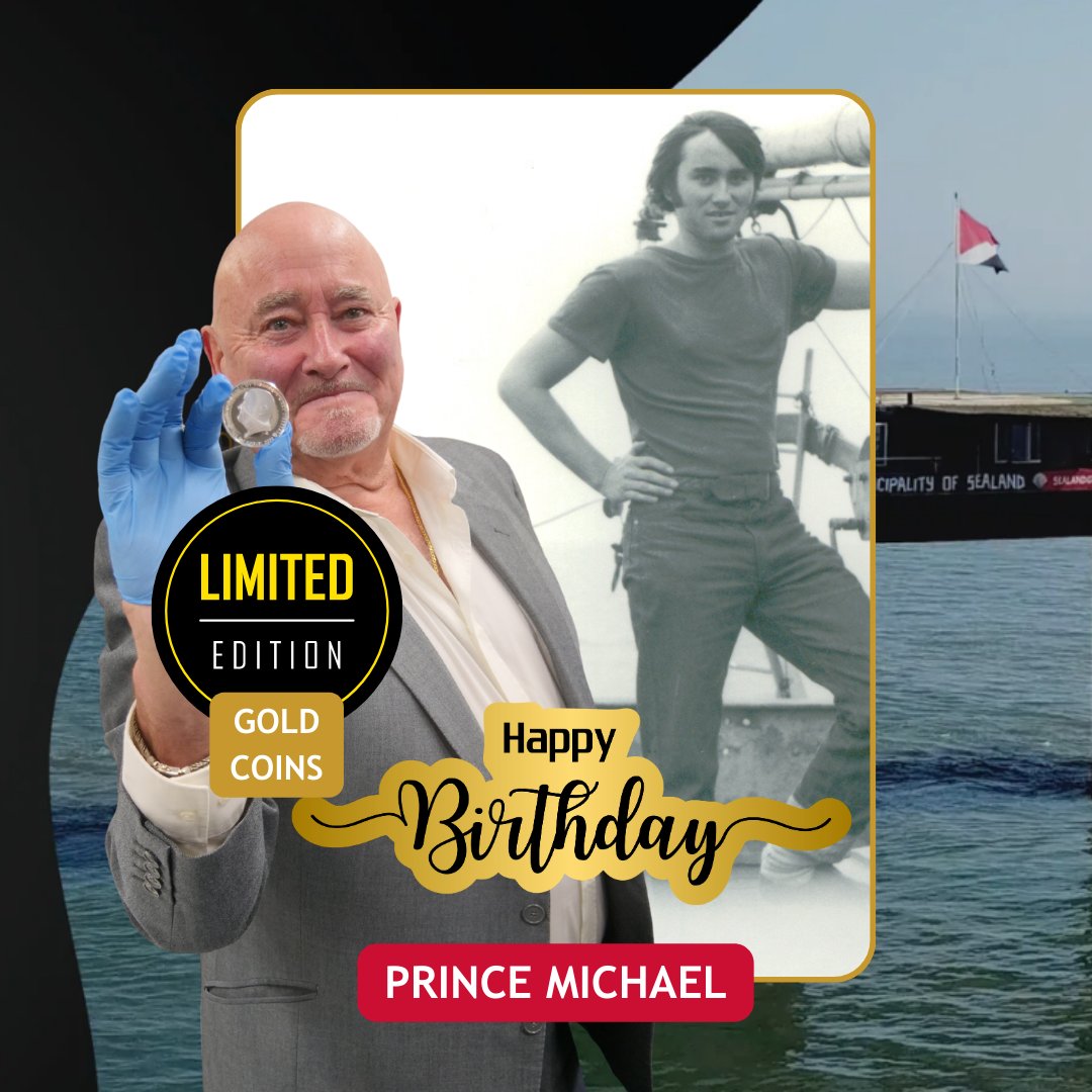 SealandGov's tweet photo. #happybirthday to our Sovereign, Prince Michael! As a special tribute, we are excited to announce the upcoming launch of the 70th Birthday #limitededition #goldcoin collection. Only #Sealand #ecitizens will have exclusive access.
Apply here 👉https://t.co/XvjOG7RVFg https://t.co/PPTkhqn96F