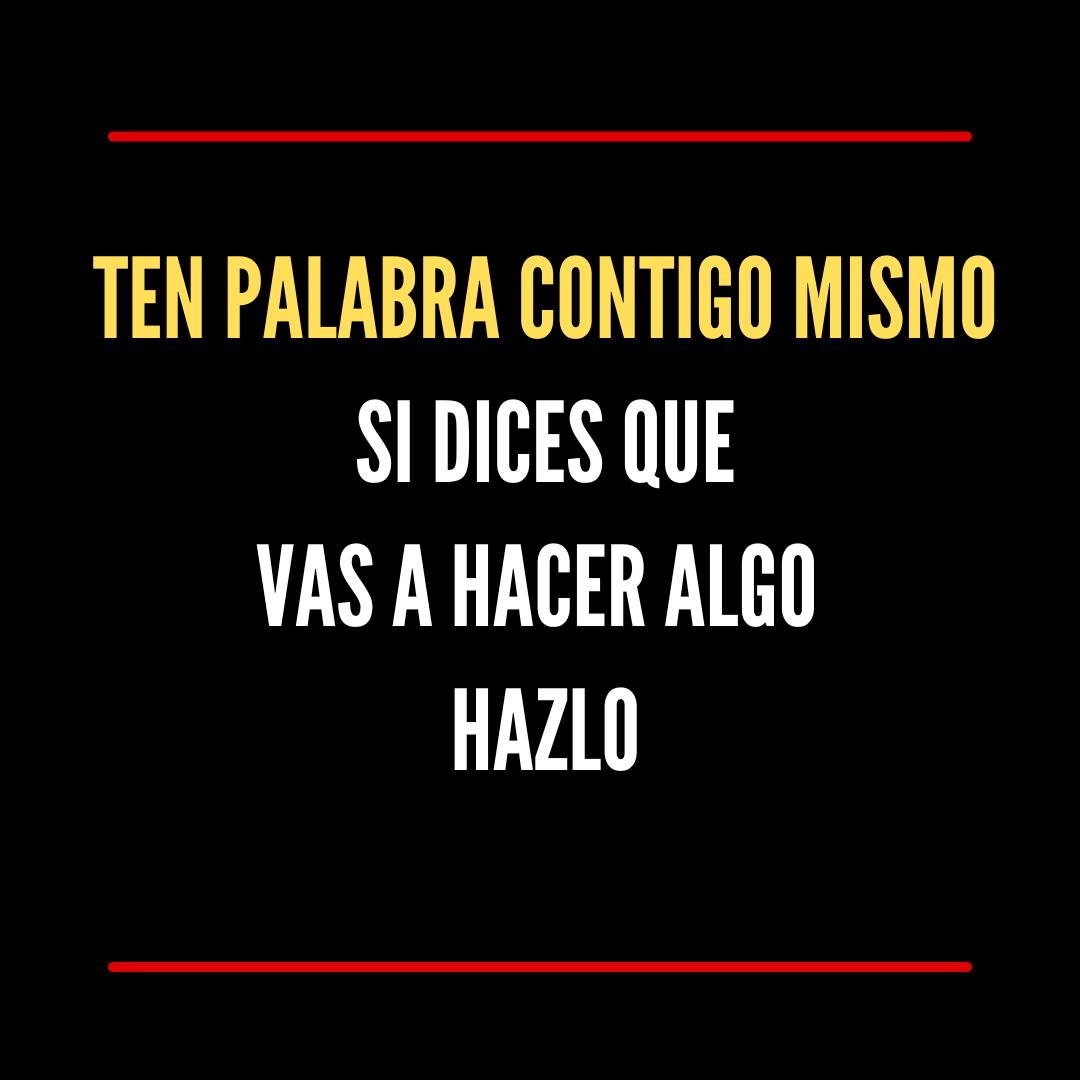 Ten palabra contigo mismo, si dices que vas a hacer algo hazlo.

#negocios #motivacion #superacionpersonal #sinergeticos #emprendimiento #abundancia #superacion