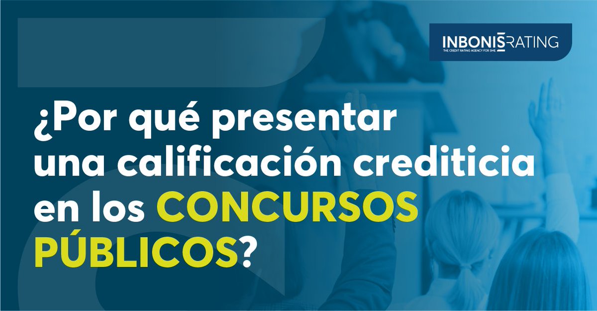 Las calificaciones crediticias proporcionan una garantía adicional de cumplimiento de los contratos públicos. Una empresa puede cumplir con los requisitos de una licitación, pero si su gestión financiera es deficiente, corre el riesgo de quebrar antes de que finalice el contrato.