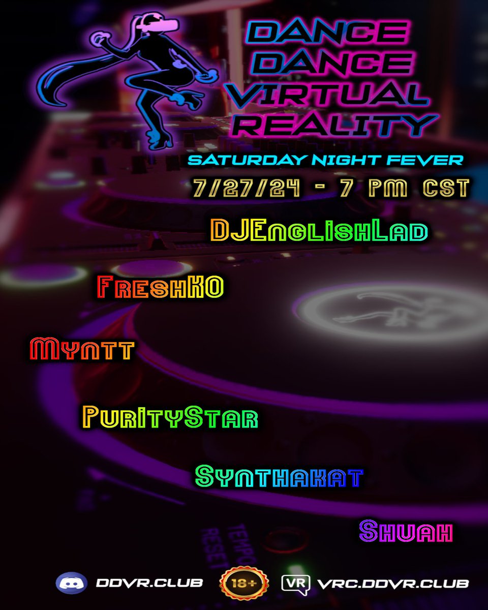DDVR this Saturday Night!
Classic world updates and killer lineup🤩
7/27 - Times in US Central
7 PM - @DJEnglishLad 
8 PM - FreshKO
9 PM - <a href="/MynttieCassie/">Cassie | Mynttie🌸*:･ﾟ</a> 
10 PM - <a href="/PurityStar36/">Purity ✰</a> 
11 PM - <a href="/Synthakat/">Synthakat</a> 
12 AM - <a href="/ShuahVR/">Shuah</a> 
💜ddvr.club - 😼vrc.ddvr.club