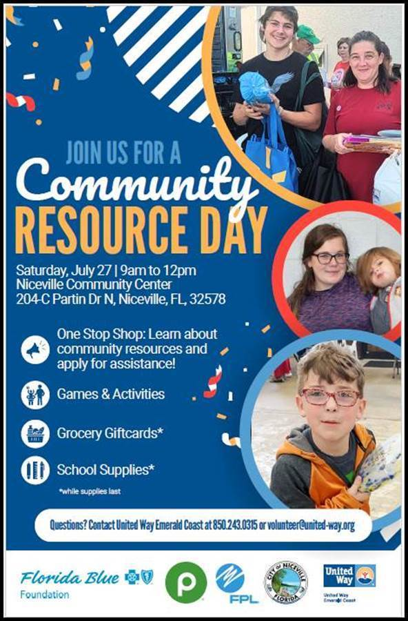 You are invited to Community Resource Day on Saturday, July 27  from 9am to 12pm at the Niceville Community Center. See the flyer for details.