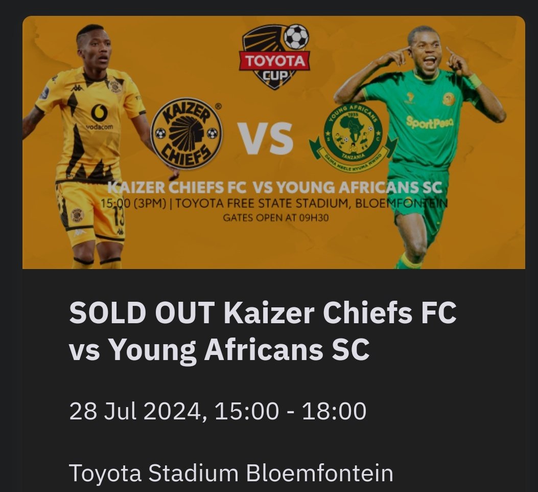 SOLD OUT!! #Amakhosi4Life #ToyotaCup