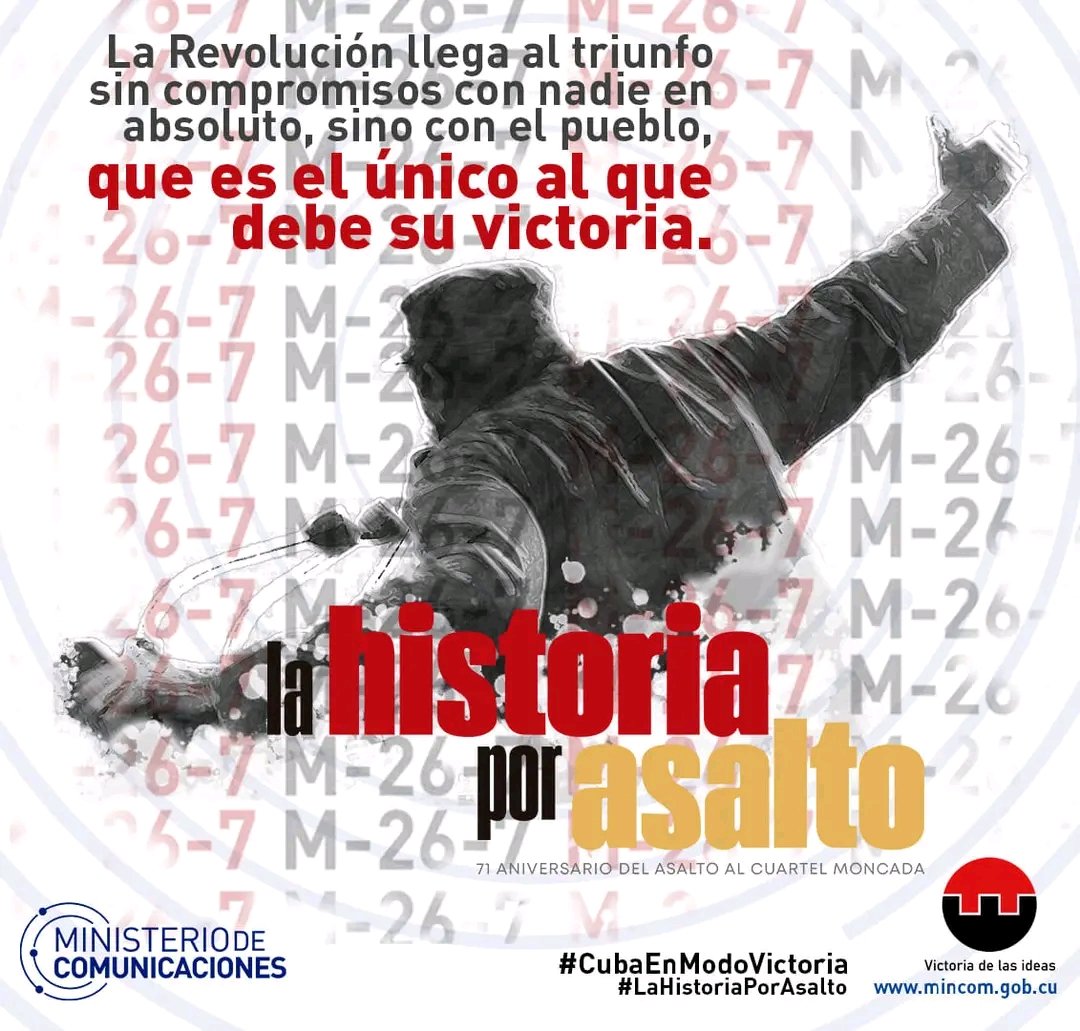 MINCOMCuba's tweet photo. #Cuba, Día de la Rebeldía Nacional. Aniversario  71 de los asaltos a los cuarteles Moncada y Carlos Manuel de Céspedes. (... la misma seguridad en la victoria (...)”, #FidelPorSiempre https://t.co/S1saZiwpzw