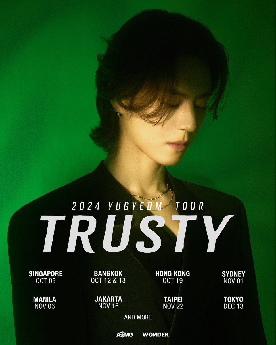 AOMGOFFICIAL's tweet photo. [유겸 (YUGYEOM)]
💚🐥
2024 YUGYEOM TOUR [TRUSTY]

Oct 5th SINGAPORE
Oct 12th & 13th BANGKOK
Oct 19th HONG KONG
Nov 1st SYDNEY
Nov 3rd MANILA
Nov 16th JAKARTA
Nov 22nd TAIPEI
Dec 13th TOKYO

More information will be provided by promoters in each city.

@yugyeom #유겸 #YUGYEOM 
#2024YUGYEOMTOUR
#AOMG