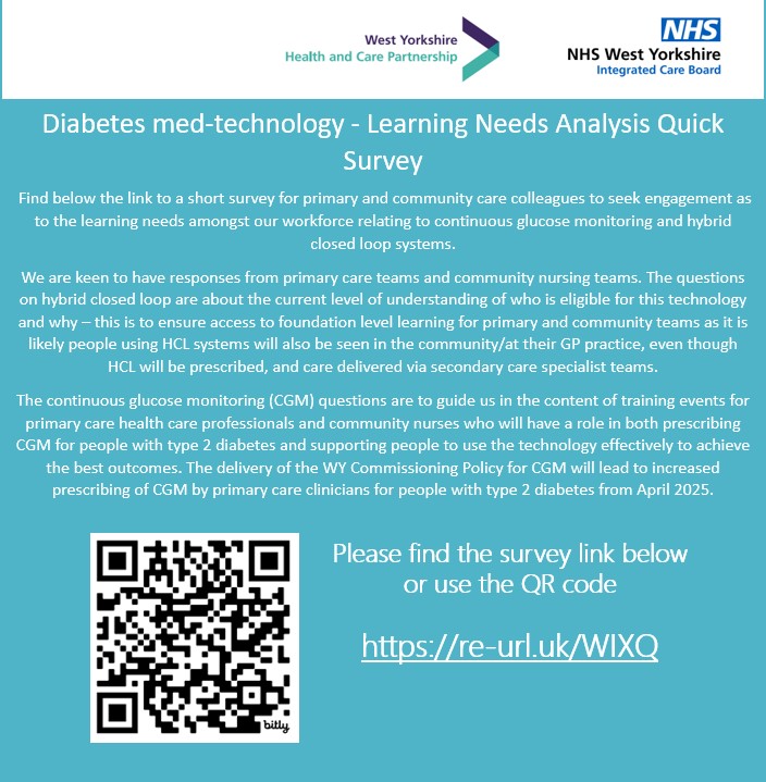 Calling all West Yorkshire primary and community care colleagues – please complete our Diabetes med-technology - Learning Needs Analysis Quick Survey.