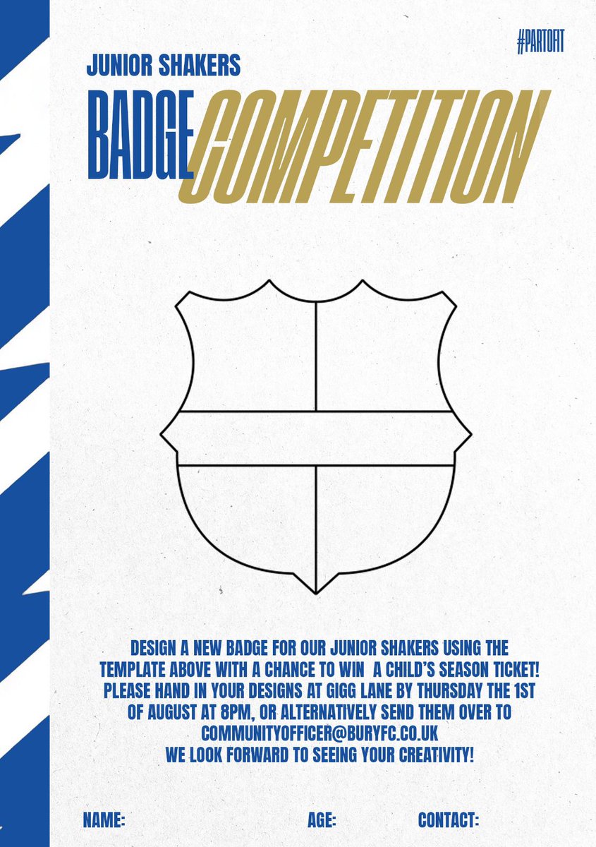 buryfcofficial's tweet image. ⚪🔵 Be #PartOfIt

Ahead of the launch of our new Junior Shakers scheme, we want you to design our membership badge. The winner will receive a free season ticket and the chosen design will be used on Junior Shakers merchandise.

Deadline: 8pm, next Thursday (1st August)

✉️