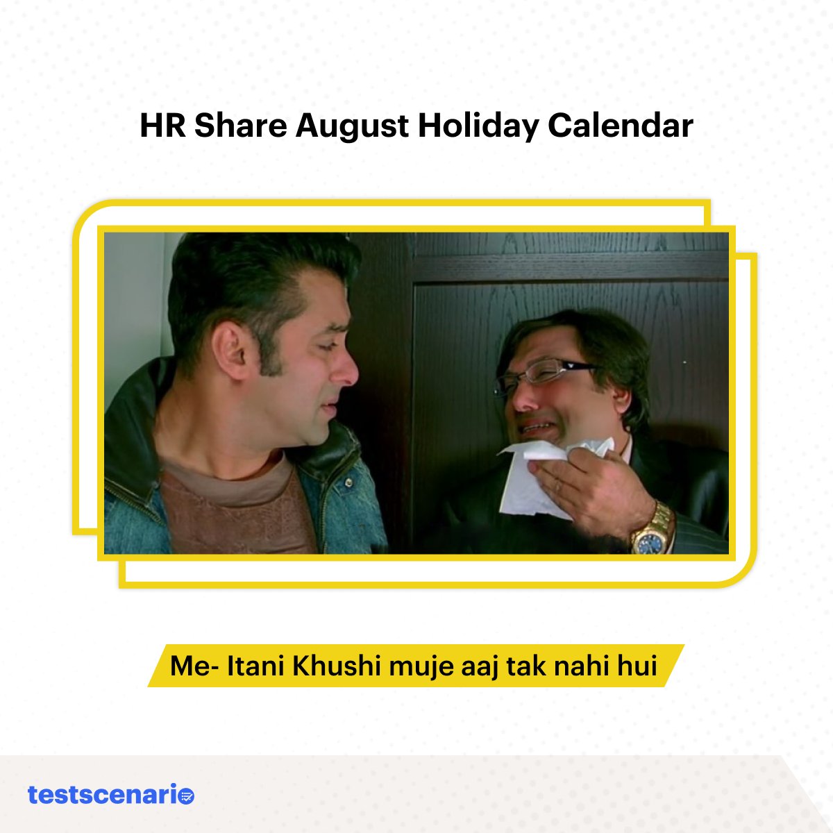 test_scenario's tweet photo. HR: Life me kya chahiye? 🤔

Employee: Ek long holiday ✈️🌴

HR: Ja ji le apni Zindagi August k Long weekend me 🌞🎉

Employee: Itni khushi mujhe aaj tak nahi hui 😍😎

#HRmeme #LongWeekend #AugustHolidays #Testscenario https://t.co/D0qMyYfWg1