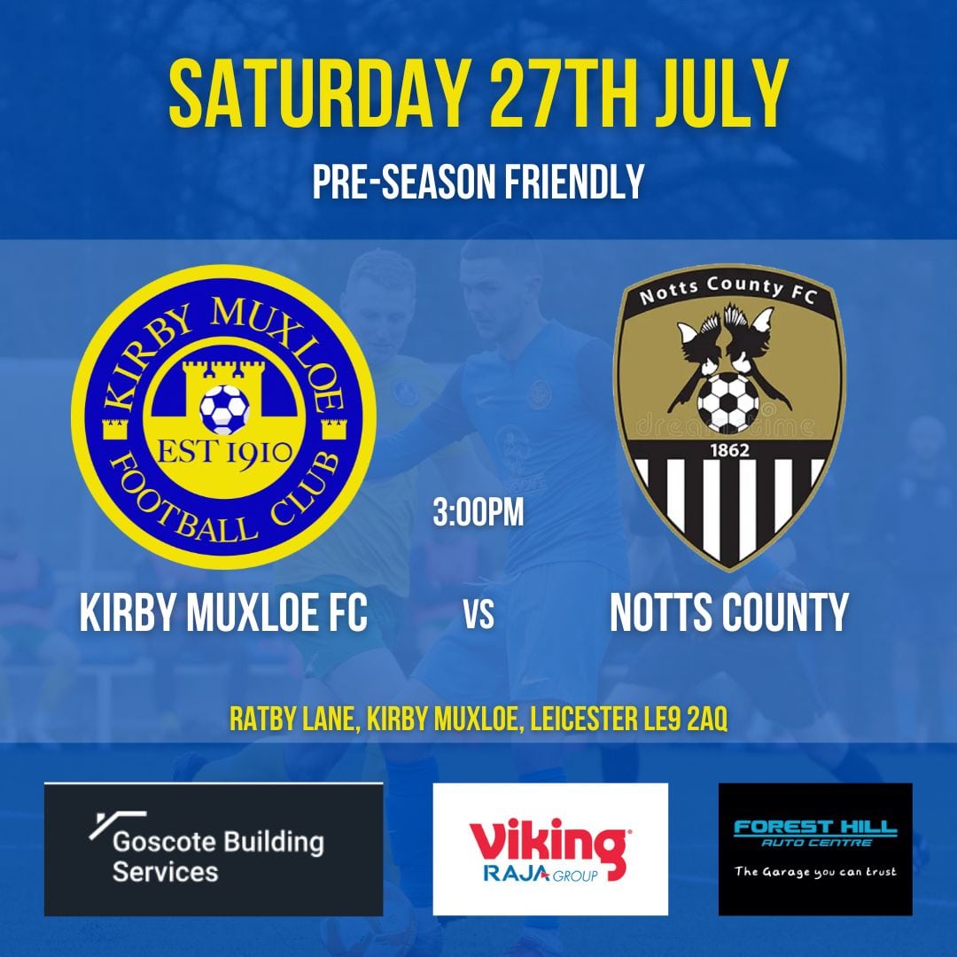 Tomorrow! Kirby Muxloe FC vs Notts County!
It's a 3pm kick off, at home.
Adults £5, Concessions £3.
Bar open from 12pm.