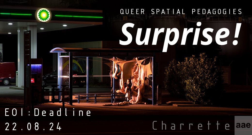 Charrette 11.1 
Call for Contributions:
SURPRISE! Queer Spatial Pedagogies
A call to reflect on emerging queer spatial pedagogies. How have queer methods, both from within spatial disciplines and from other disciplines, impacted the way we teach architecture and design?