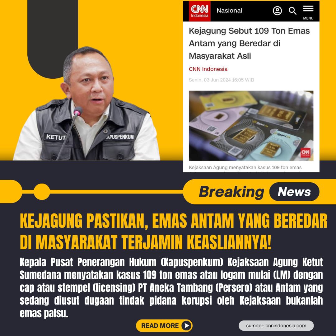 beritakekiniann's tweet photo. Kejagung pastikan Emas Antam Asli yang beredar di masyarkat. Ketut Sumedana menyatakan ksus 109ton bukanlah emas palsu
#Berita #EmasAntam #Antam #kejagung #emas #kejaksaanagung #kejagung  #beritaviral

Aaliyah Massaid point coffee inisial T Simak UI sehari nahan Indah G https://t.co/4zRKJ478bY